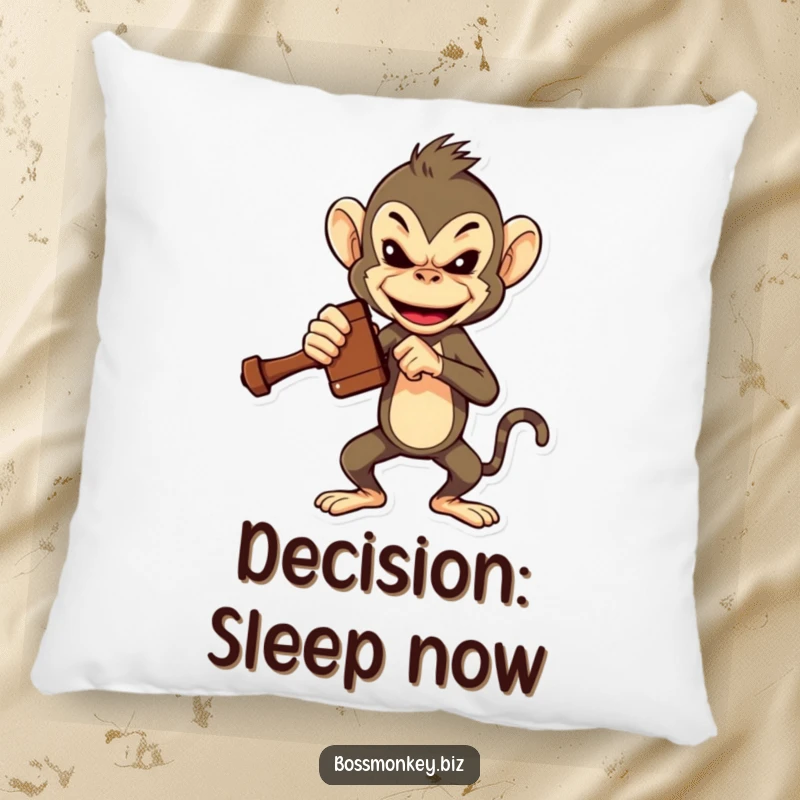 Funny Boss Monkey Gavel Pillow: A bossy monkey slams a miniature gavel, providing humorous comfort and a statement piece.