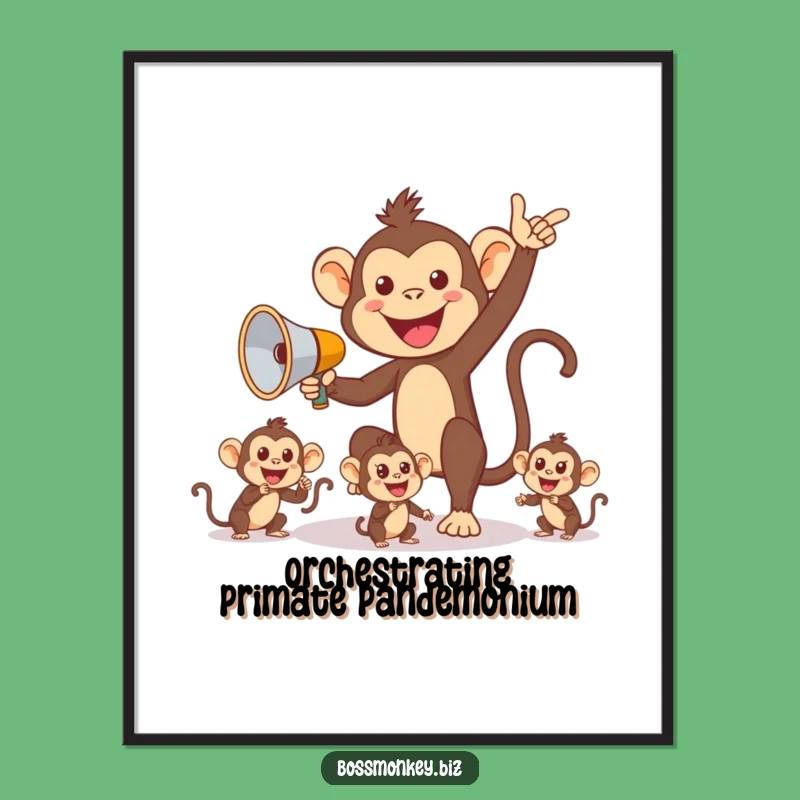Funny Monkey Management Poster: Hilarious Primate Team Leader Art, Unique Gift