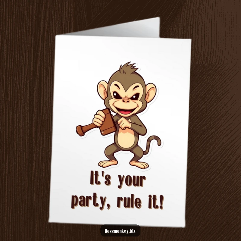 Funny Free Printable Birthday Card: Bossy monkey slams a miniature gavel, proclaiming a happy birthday with authority.